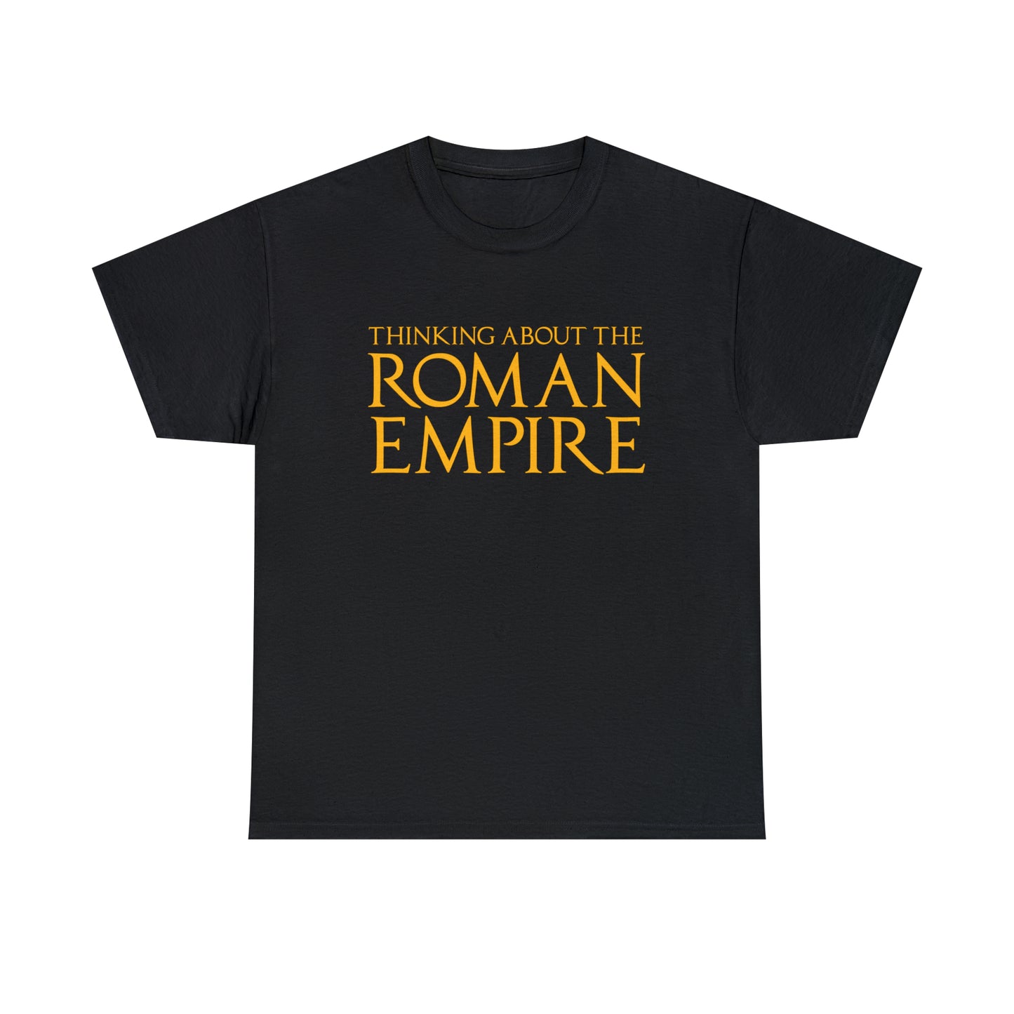 Thinking About The Roman Empire Shirt