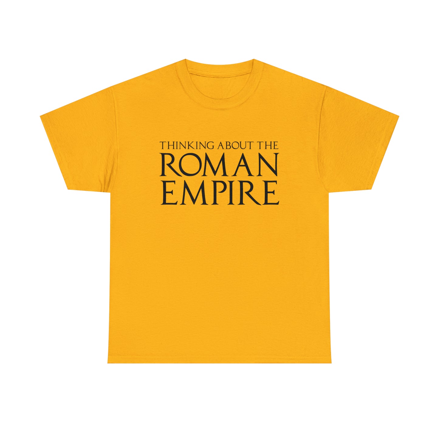 Thinking About The Roman Empire Shirt